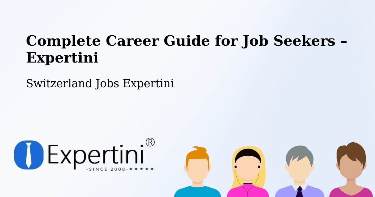 Career Guide for Job Seekers – Lungern - Lungern, Switzerland Jobs Expertini