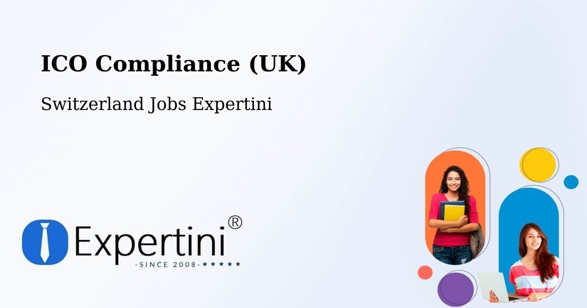UK Data Protection & ICO Compliance – Lungern - Switzerland Jobs Expertini