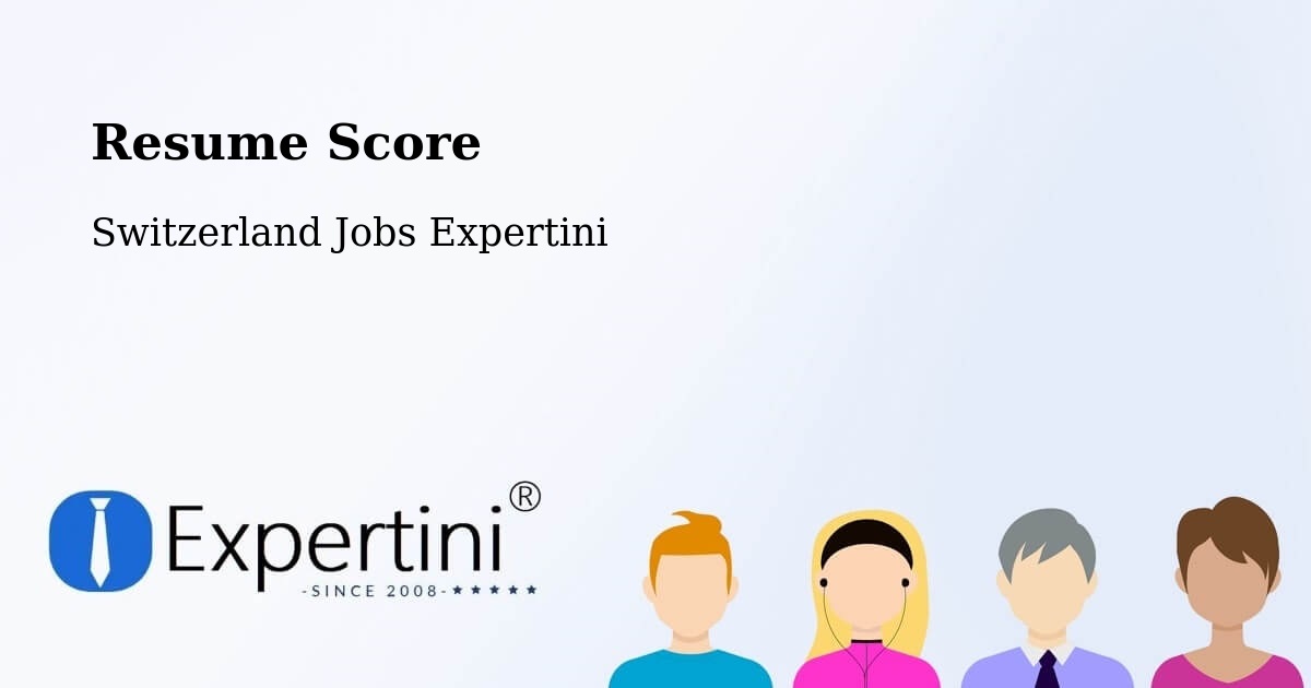 Resume Score & Job Description Match Tool – Lungern - Switzerland Jobs Expertini
